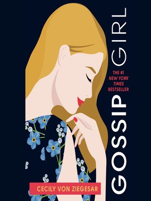 cover image of Gossip Girl--A Novel by Cecily von Ziegesar